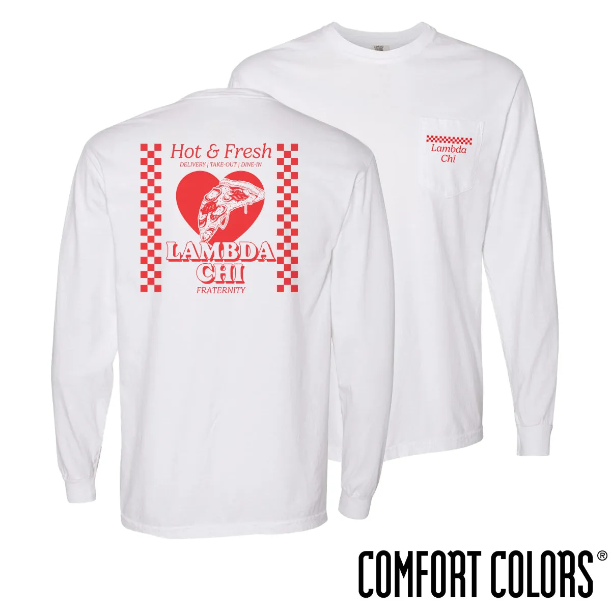 New! Lambda Chi Comfort Colors Hot and Fresh Pizza Long Sleeve Tee