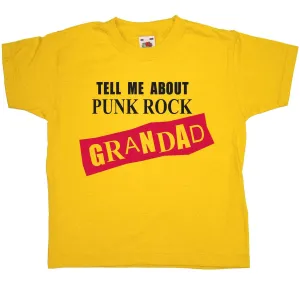 Tell Me About Punk Rock Grandad Childrens T-Shirt